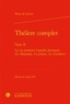 Pierre de Larivey - Théâtre complet - Tome II, Les six premières Comédies facécieuses (Le Morfondu, Les Jaloux, Les Escolliers).