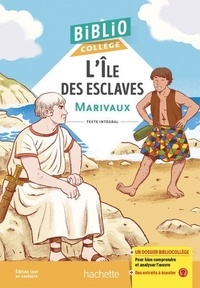 Isabelle de Lisle et Pierre de Marivaux - BiblioCollège L'Ile des esclaves (Marivaux).