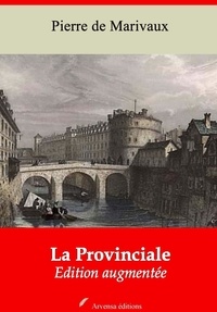 Pierre de Marivaux - La Provinciale – suivi d'annexes - Nouvelle édition 2019.