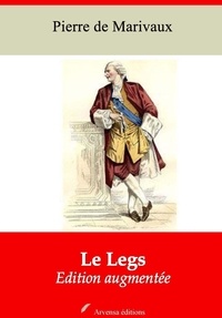 Pierre de Marivaux - Le Legs – suivi d'annexes - Nouvelle édition 2019.
