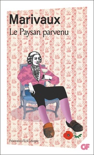 Pierre de Marivaux - Le paysan parvenu.