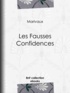 Pierre de Marivaux - Les Fausses confidences.
