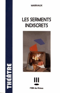 Les serments indiscrets