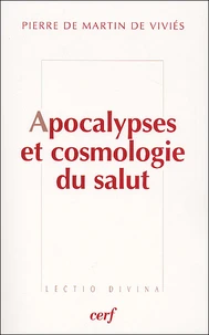 Apocalypses Et Cosmologie Du Salut