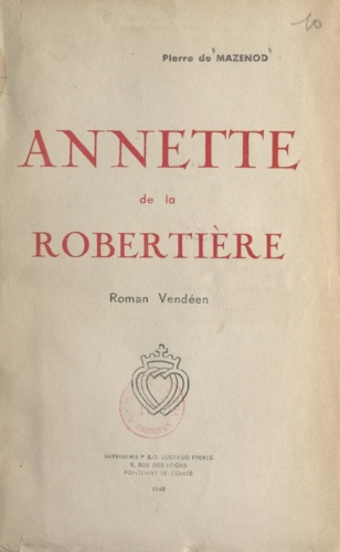 Annette de la Robertière, roman vendéen