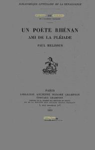Un poète rhénan ami de la Pléiade : Paul Melissus