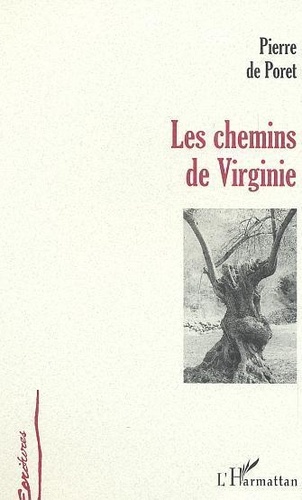 Pierre de Poret - Les Chemins De Virginie.