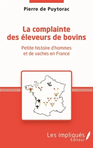 La complainte des éleveurs de bovin