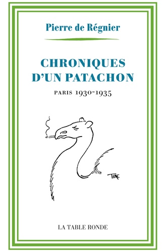 Chroniques d'un patachon. Paris, 1930-1935