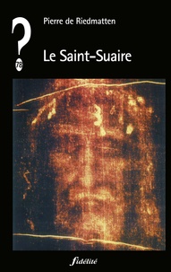 Téléchargement gratuit ibooks pour iphone Le Saint-Suaire 9782873567309