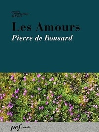 Pierre de Ronsard - Les Amours.