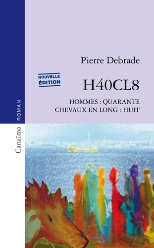 Pierre Debrade - H40CL8 Hommes quarante, chevaux en long huit.