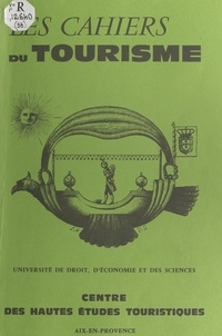 Pierre Defert et  Centre des hautes études touri - Problématique du tourisme insulaire.