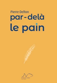 Par-delà le pain