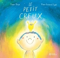 Pierre Delye et Pierre-Emmanuel Lyet - Le petit creux.