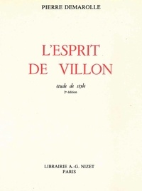 Pierre Demarolle - L'Esprit de Villon - Étude de style.