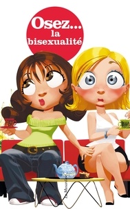 Télécharger des livres complets google books Osez la bisexualité (French Edition) CHM ePub