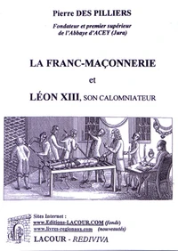 La franc-maçonnerie et Léon XIII, son calomniateur