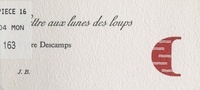Pierre Descamps - Lettre aux lunes des loups.