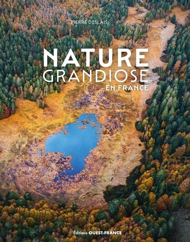 Pierre Deslais - Nature grandiose en France.