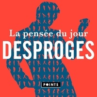 Téléchargement gratuit du livre de phrases en français La pensée du jour par Pierre Desproges 9782757871928