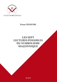 Les sept lectures possibles du symbolisme maçonnique