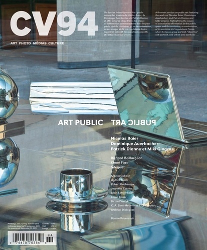 Pierre Dessureault et Blake Fitzpatrick - CV94 - Art public (Ciel variable. No. 94, Printemps-Été 2013) - Art public.