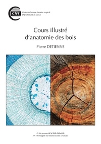 Pdf e book téléchargement gratuit Cours illustré d'anatomie des bois