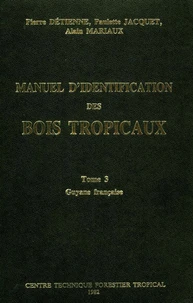 Manuel d'identification des bois tropicaux