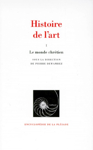 Pierre Dewambez et  Collectif - Histoire de l'art - Tome 1, Le monde non-chrétien.