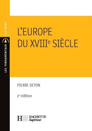 L'Europe du XVIIIe siècle. N°40 2ème édition 2e édition