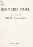 Pierre Dhainaut - Bernard Noël.