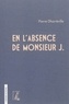 Pierre Dharréville - En l'absence de Monsieur J..