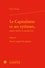 Le capitalisme et ses rythmes, quatre siècles en perspective. Tome 1, Sous le regard des géants