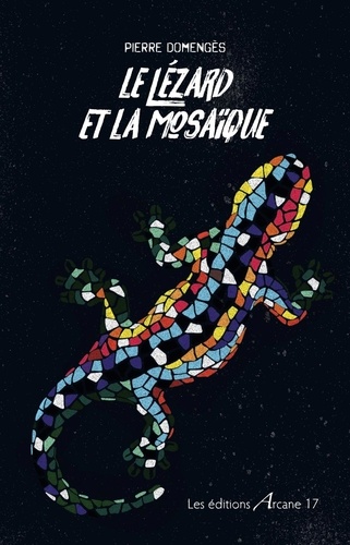 Pierre Domengès - Le lézard et la mosaïque - Rocker.