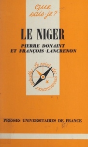 Pierre Donaint et François Lancrenon - Le Niger.