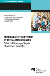 Pierre Doray et Pierre Canisius - Enseignement supérieur et inégalités sociales - Entre politiques publiques et parcours éducatifs.