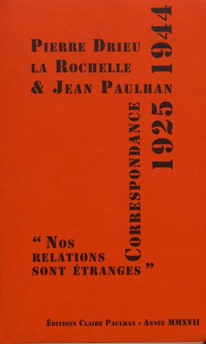 Correspondance 1925-1944. "Nos relations sont étranges"