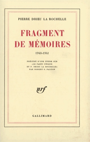 Pierre Drieu La Rochelle - Fragment de mémoire (1940-1941).