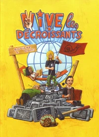 Vive les décroissants