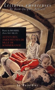 Aventures amoureuses de Mlle de Sommerange. Ou les aventures libertines d'une demoiselle de qualité sous la Terreur