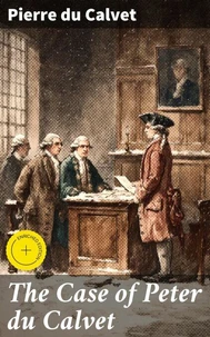 The Case of Peter du Calvet