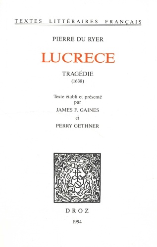 Lucrece. Tragédie (1638)