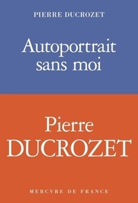 Téléchargements de livres audio gratuits Autoportrait sans moi DJVU iBook CHM