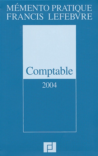 Pierre Dufils et Claude Lopater - Pack mémento comptable 2004. 1 Cédérom