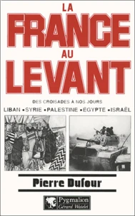La France Au Levant