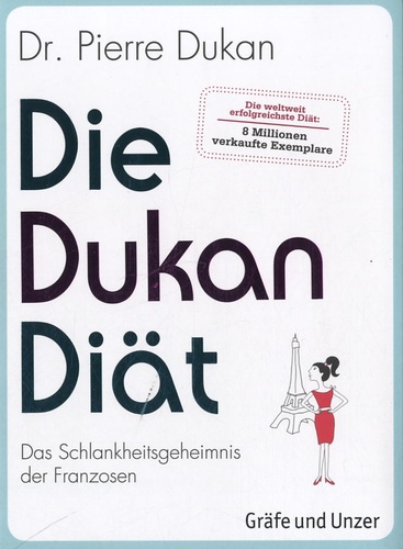 Pierre Dukan - Die Dukan Diät.
