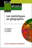 Pierre Dumolard et Nathalie Dubus - Les statistiques en géographie.