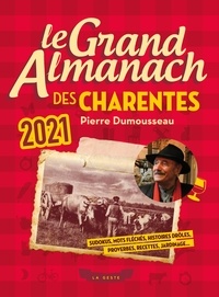 Pierre Dumousseau - Le grand almanach des Charentes.