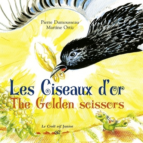 Pierre Dumousseau et Martine Ortiz - Les ciseaux d'or.